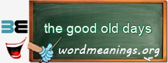 WordMeaning blackboard for the good old days
